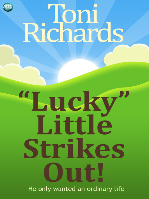Title details for "Lucky" Little Strikes Out by Toni Richards - Available